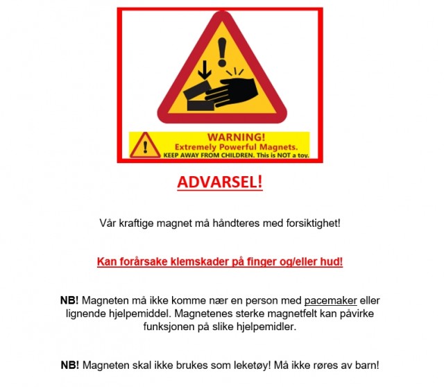 FARE! SVÆRT STERK MAGNET!